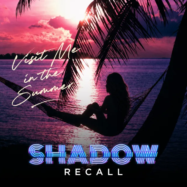 Cover art for "Visit Me in the Summer" by Shadow Recall